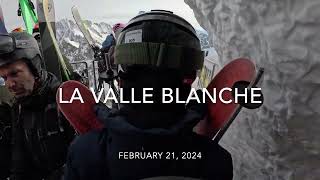 LA VALLE BLANCHE Feb 21 2024 Chamonix 1080p [upl. by Nirraj483]