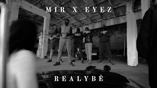 MIR x Eyez  Realybė [upl. by Barbabra]