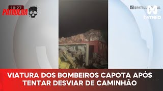 Viatura dos Bombeiros capota após tentar desviar de caminhão tombado e militares ficam feridos [upl. by Patsis]