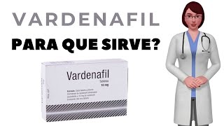 VARDENAFIL para que sirve cuando y como tomar vardenafil 10 mg 20 mg tablets [upl. by Argella]