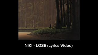 NIKI  Lose Lyrics [upl. by Alad399]