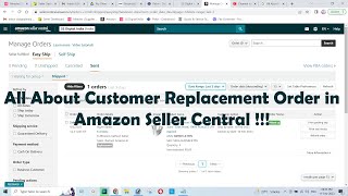 All About Customer Replacement Order in Amazon Seller Central [upl. by Hunfredo317]