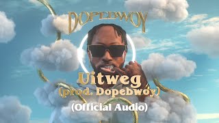 Dopebwoy  Uitweg Official Audio [upl. by Aynekal]