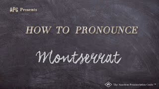 How to Pronounce Montserrat Real Life Examples [upl. by Ayiotal]