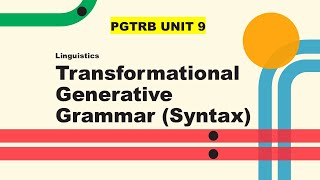 Syntax or Transformational Generative Grammar TGG explained in Tamil PGTRB UNIT 9 [upl. by Pelligrini]