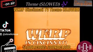 📻WKRP Cincinnati📺Theme SLOWED 🎶 slowlicious tvthemesongs cincinnati slowedandreverb viral [upl. by Assina658]