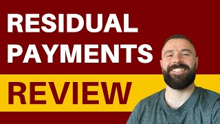 Residual Payments Review  SCAM or LEGIT Truth Revealed [upl. by Corwin]