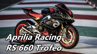 Aprilia Racing RS 660 Trofeo Racing Spec TM [upl. by Dafodil]