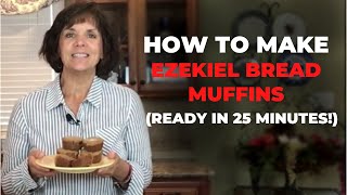 How To Make Ezekiel Bread Muffins  Better Than StoreBought [upl. by Eki]