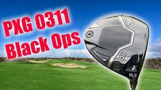 PXG 0311 Black Ops Driver Fast Adjustable amp Straight [upl. by Anaul48]