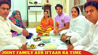 Joint family aur Iftaar Ka Time [upl. by Ennayar]