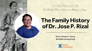 The Family History of Dr Jose Rizal  7th Digital Magiting Conference [upl. by Fritz]