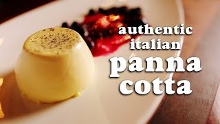 Panna Cotta  Original authentic Italian recipe of this show stopper of a dessert Panna Cotta [upl. by Formenti]