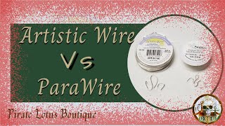 Artistic Wire Vs Parawire  18 gauge Silver Tarnish Resistant Wire Comparison [upl. by Anilrahc]