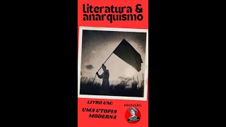 Literatura amp Anarquismo  Uma Utopia Moderna  HGWells [upl. by Kamillah]