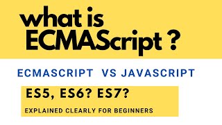 What is ECMAScript  Difference between ECMAScript and Javascript [upl. by Eeryk]