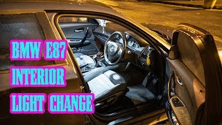 Bmw E87 Changing All Interior Lights [upl. by Ardyaf]