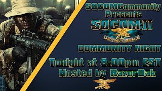 SOCOM II Community Night January 19 2024  Ask how to play SOCOM [upl. by Enrichetta]