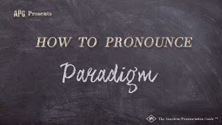 How to Pronounce Paradigm Real Life Examples [upl. by Raynata]