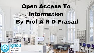 Open Access To Information By Prof A R D Prasad  Library And Information Science [upl. by Reste239]