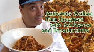 Authentic Sicilian Thin Spaghetti with Tomato Sauce and Anchovies with Chef G S Argenti [upl. by Kamal]