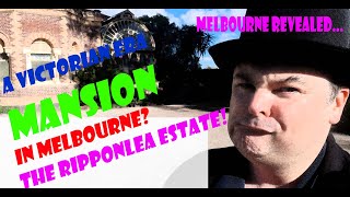 Melbourne Revealed Episode 22  The Ripponlea Mansion and Estate [upl. by Ludwog]