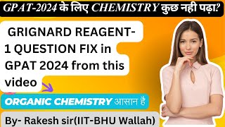 GRIGNARD REAGENT  Organic chemistry for GPAT 2024  Reaction of Grignard reagent [upl. by Enegue244]