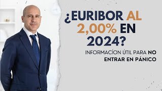 Euribor 2022 2023 y 2024 no entréis en pánico [upl. by Cristian2]