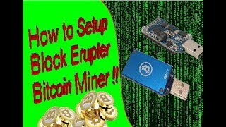 How to setup a Block Erupter  Bitcoins [upl. by Enenej88]