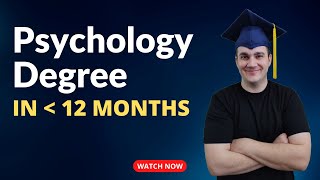 Psychology Degree in 12 Months or Less  Exact Process Revealed [upl. by Yde]