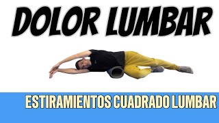 DOLOR LUMBAR 4 Estiramientos del músculo CUADRADO LUMBAR [upl. by Rann541]