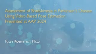 Assessment of Bradykinesia in Parkinson’s Disease using VideoBased Pose Estimation [upl. by Zina]