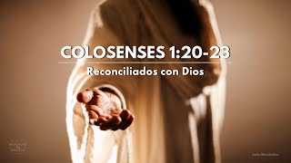 Reconciliados con Dios  Colosenses 12023  Dr John MacArthur en Español [upl. by Obed]