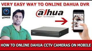 How To Online Dahua DVR XVR NVR On Mobile Phone  gDMSS Plus APP [upl. by Eniamsaj]