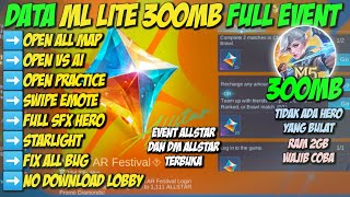 Data ML Lite 300MB Full Event Patch AllStar Terbaru  Mobile Legends Bang Bang [upl. by Farley]