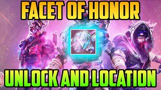 Facet of Honor Unlock and Location  Destiny 2 [upl. by Erbua244]