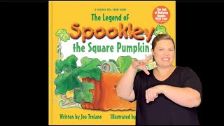 quotThe Legend of Spookley the Square Pumpkinquot  ASL Storytelling [upl. by Myke474]