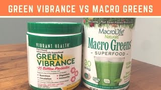 Green Vibrance vs Macro Greens Which Supplement Is Better [upl. by Ellehcal]