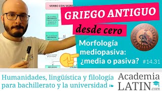 ¿Voz activa media o pasiva ¡Diagrama de flujo ‹ Curso de griego antiguo desde cero 1431 [upl. by Sitruc825]