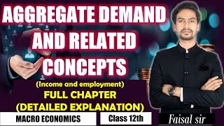 aggregate demand and related concepts  income and employment class 12th  macroeconomics [upl. by Reta643]