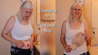 Ostomy Bag Change  How I Change An Opaque Ostomy Bag [upl. by Crispen]