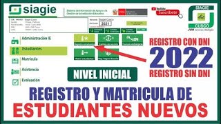 Siagie Cusco 2022  REGISTRO y MATRICULA de alumnos NUEVOS al NIVEL INICIAL 2022 con DNI yo CODIGO [upl. by Rexanna]