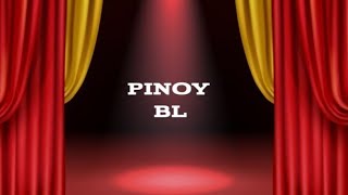 Pinoy BL [upl. by Daile]