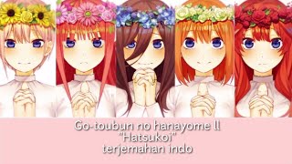 Gotoubun no hanayome ll ending full quotHatsukoiquot lyrics sub indo color code [upl. by Pages]