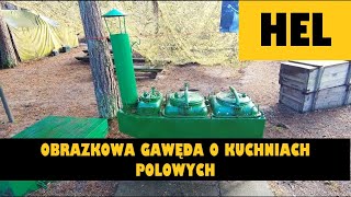 Hel obrazkowa prezentacja kuchni polowych  a pictorial presentation of field kitchens [upl. by Fadiman276]