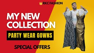 Long gown Western Party Dresses for Festive Occasions Gazebo Shopping Centre RKC FASHION [upl. by Ihsar526]