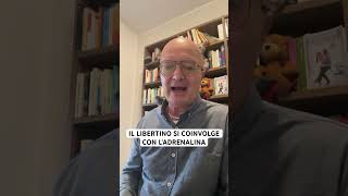 IL LIBERTINO SI COINVOLGE CON L’ADRENALINA rapportisentimentali libertini [upl. by Onaimad]