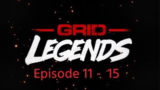 Grid Legends Episode 11  15 [upl. by Mulford]