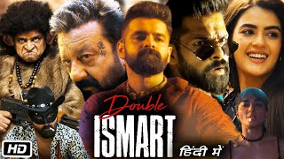 Double Ismart Full HD movie in Hindi  Ram Pothineni  Sanjay Dutt  Charmme K  Story Explanation [upl. by Lindo]