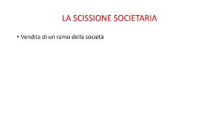 LA SCISSIONE SOCIETARIA [upl. by Bevon474]